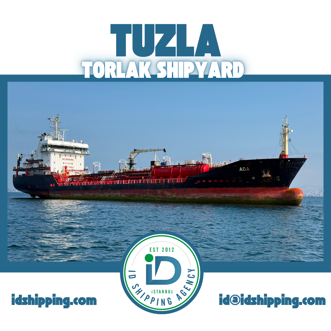 Tuzla Torlak Shipyard | Professional Shipyard Agency Services by ID Shipping Agency